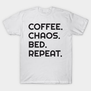 Coffee - Funny Quote shirt T-Shirt